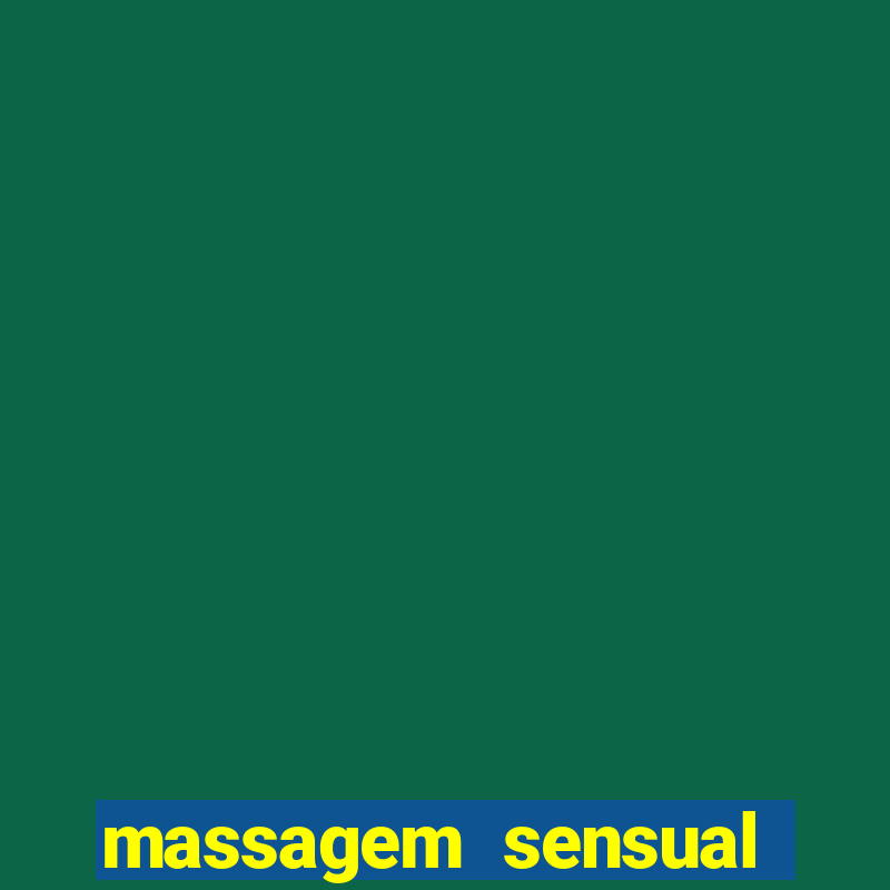 massagem sensual porto alegre